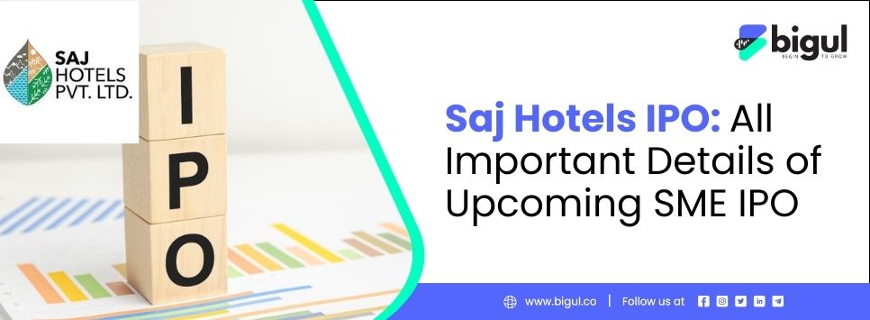 Saj Hotels IPO
